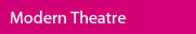 Modern Theatre