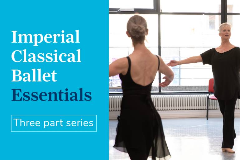Imperial Classical Ballet Essentials: Three part series